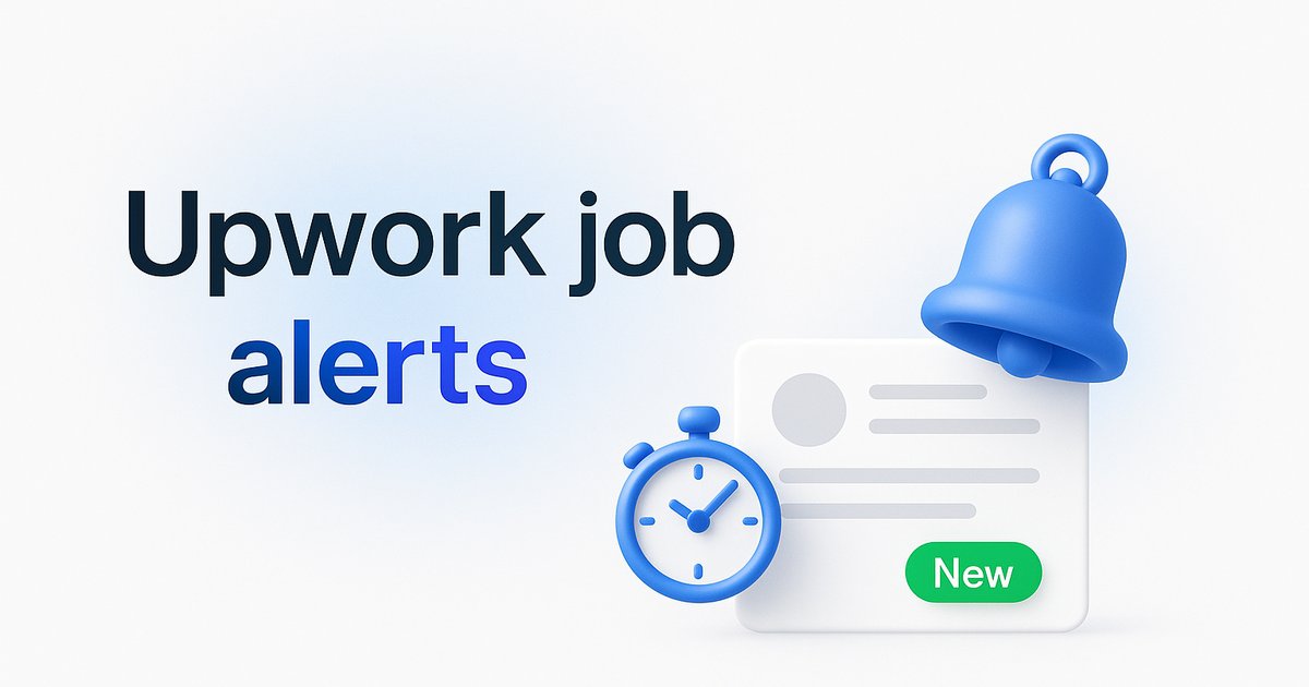 How to get Upwork job alerts the minute a job is posted