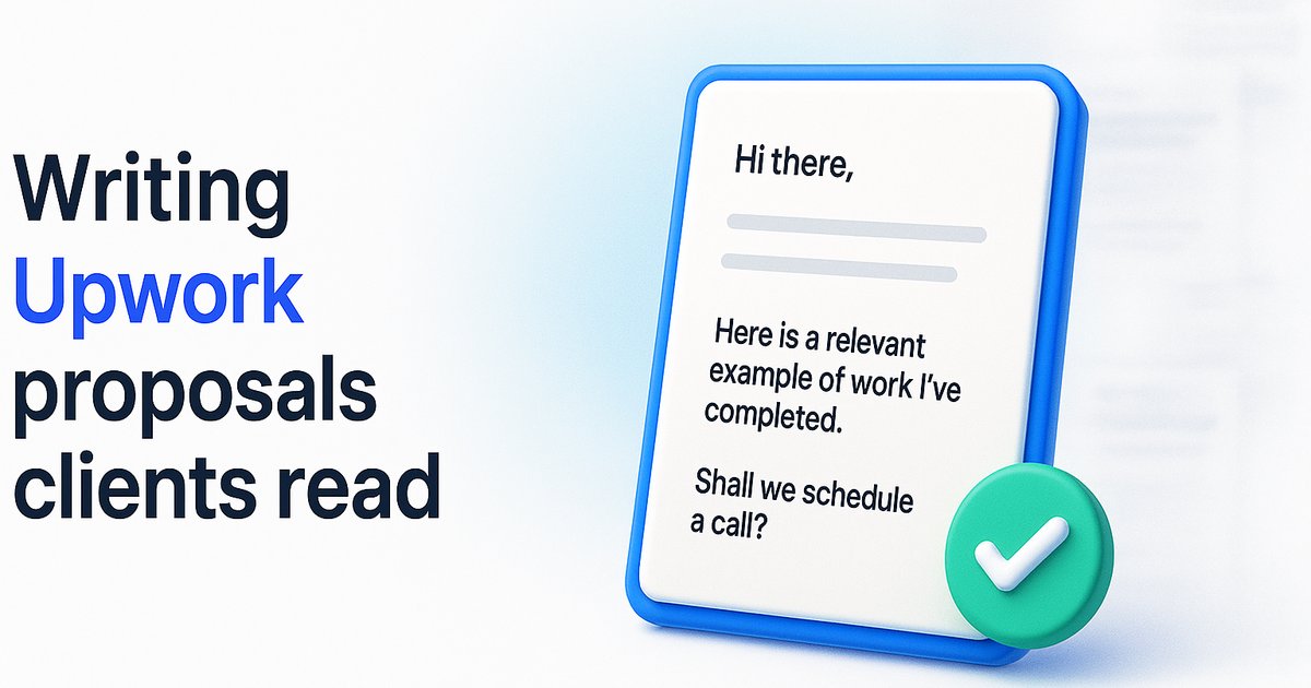 How to write an Upwork proposal clients actually read (with examples)